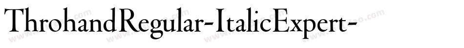 ThrohandRegular-ItalicExpert字体转换