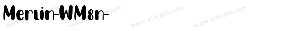 Merlin-WM8n字体转换 Merlin-WM8n字体转换