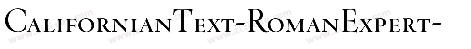 CalifornianText-RomanExpert字体转换
