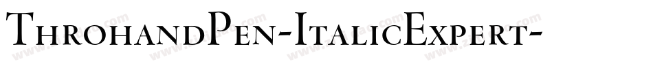 ThrohandPen-ItalicExpert字体转换