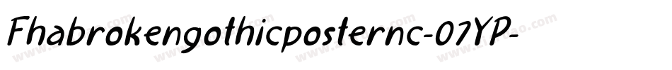 Fhabrokengothicposternc-07YP字体转换