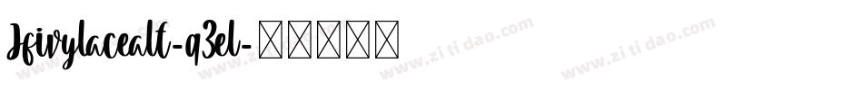 Jfivylacealt-q3el字体转换
