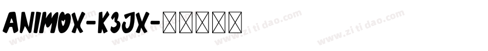 Animox-K3jX字体转换
