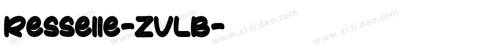 Resselle-ZVLB字体转换
