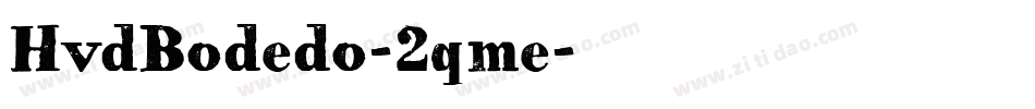 HvdBodedo-2qme字体转换