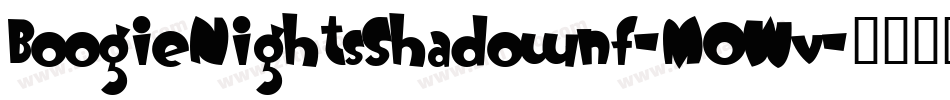 BoogieNightsShadownf-MOWv字体转换