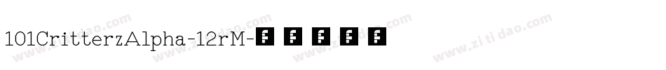 101CritterzAlpha-12rM字体转换