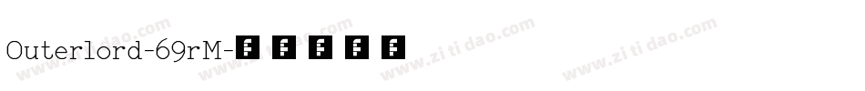 Outerlord-69rM字体转换