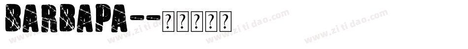 BARBAPA-字体转换