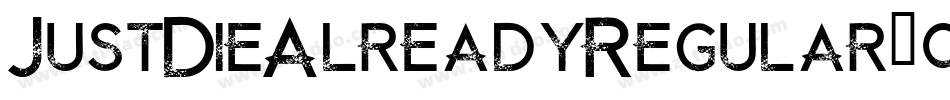 JustDieAlreadyRegular-q1p0字体转换