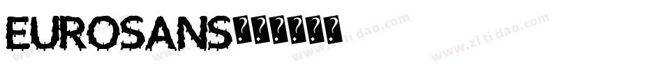 EUROSANS字体转换