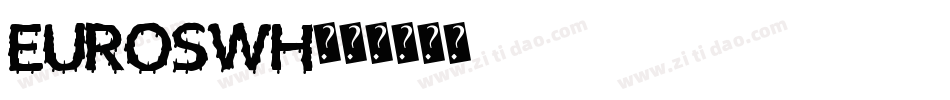 EUROSWH字体转换