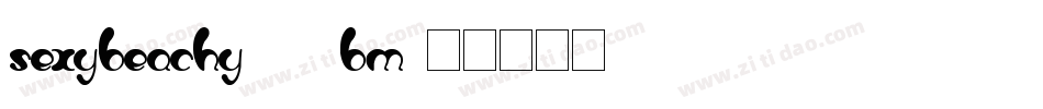 SexyBeachy-13BM字体转换