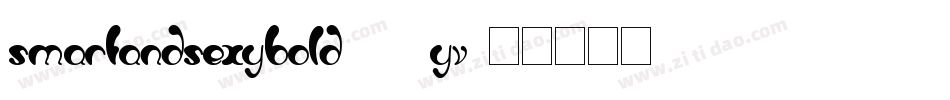 SmartAndSexyBold-53yV字体转换