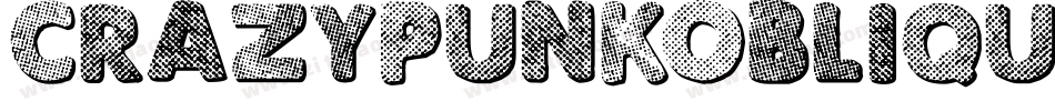 CrazyPunkOblique-X0EK字体转换