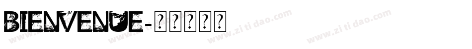 Bienvenue字体转换