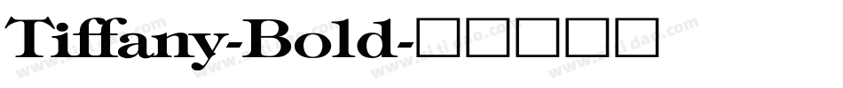 Tiffany-Bold字体转换