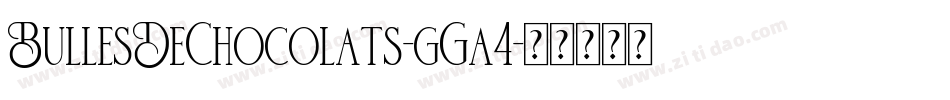 BullesDeChocolats-gGa4字体转换