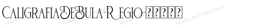 CaligrafiaDeBula-Regio字体转换