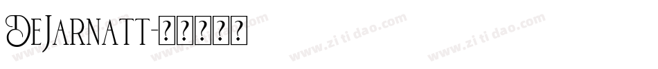 DeJarnatt字体转换