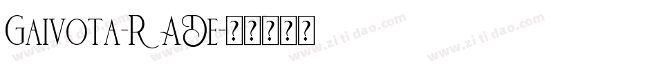 Gaivota-RADe字体转换