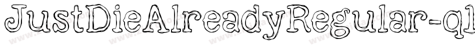 JustDieAlreadyRegular-q1p0字体转换