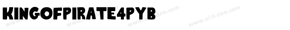 KingOfPirate-4pyB字体转换 KingOfPirate-4pyB字体转换