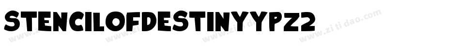 StencilOfDestiny-yPZ2字体转换 StencilOfDestiny-yPZ2字体转换