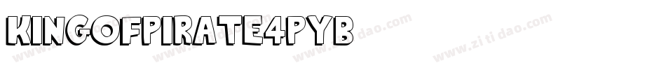 KingOfPirate-4pyB字体转换 KingOfPirate-4pyB字体转换