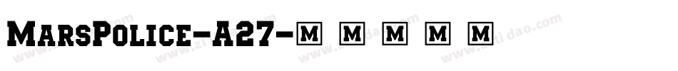 MarsPolice-A27字体转换