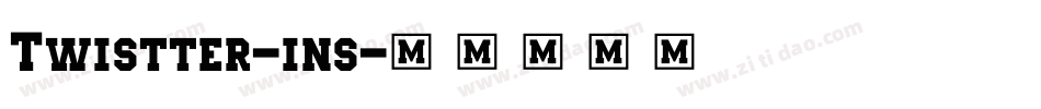 Twistter-ins字体转换