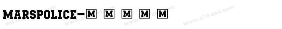marspolice字体转换