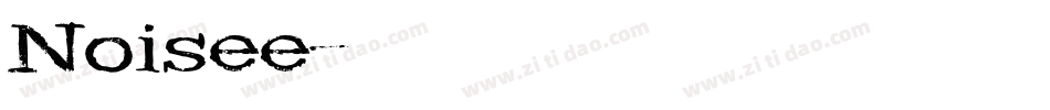 Noisee字体转换
