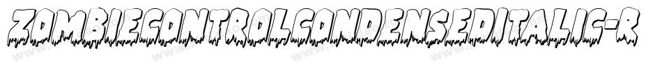 ZombieControlCondensedItalic-RmWe字体转换