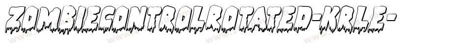 ZombieControlRotated-KrLe字体转换 ZombieControlRotated-KrLe字体转换