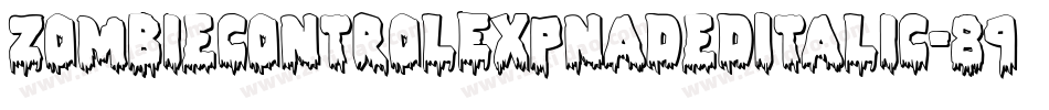 ZombieControlExpnadedItalic-89GA字体转换