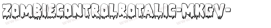 ZombieControlRotalic-MKgv字体转换