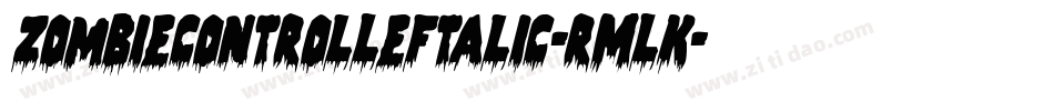 ZombieControlLeftalic-rMLK字体转换