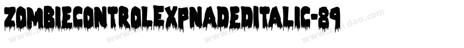 ZombieControlExpnadedItalic-89GA字体转换