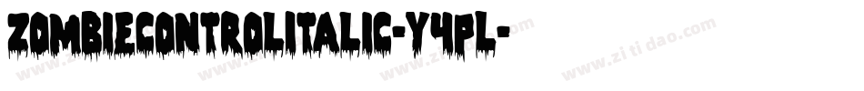 ZombieControlItalic-Y4pL字体转换