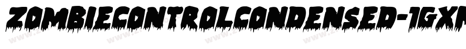 ZombieControlCondensed-1gxM字体转换 ZombieControlCondensed-1gxM字体转换