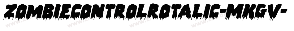 ZombieControlRotalic-MKgv字体转换
