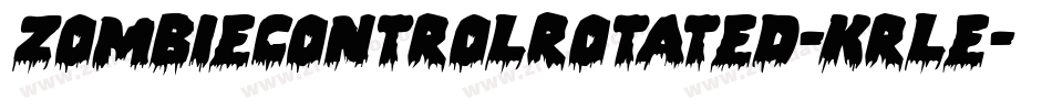 ZombieControlRotated-KrLe字体转换 ZombieControlRotated-KrLe字体转换
