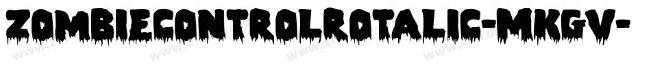 ZombieControlRotalic-MKgv字体转换
