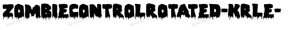 ZombieControlRotated-KrLe字体转换 ZombieControlRotated-KrLe字体转换