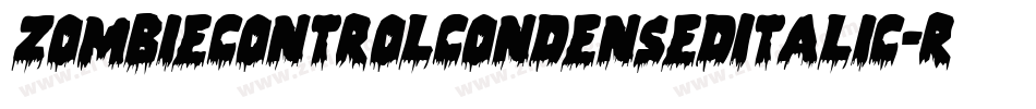 ZombieControlCondensedItalic-RmWe字体转换