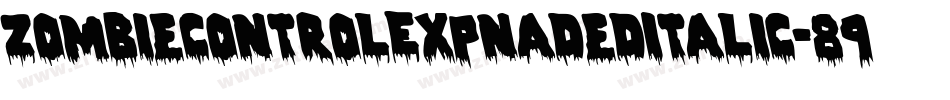ZombieControlExpnadedItalic-89GA字体转换