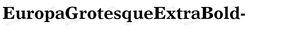 EuropaGrotesqueExtraBold字体转换