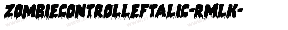 ZombieControlLeftalic-rMLK字体转换