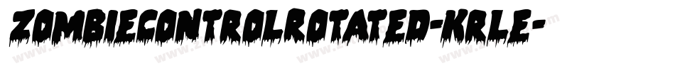 ZombieControlRotated-KrLe字体转换 ZombieControlRotated-KrLe字体转换